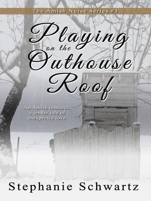 cover image of Playing on the Outhouse Roof